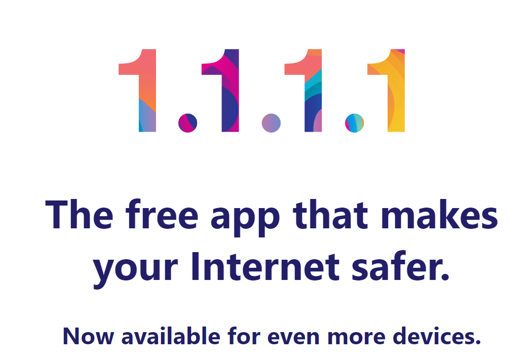 Cloudflare 1.1.1.1 世界上最快的公共 DNS 解析器加速您的互联网通讯